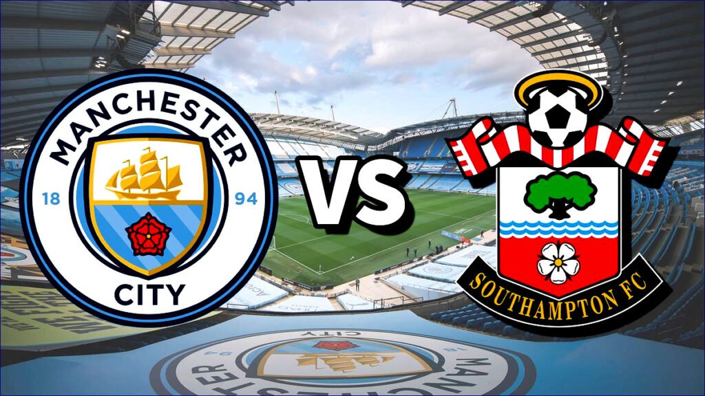 Watch Man City Take on Southampton in the EPL 2024/25!