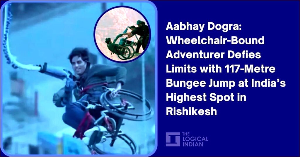 Aabhay Dogra: Wheelchair-Bound Trailblazer Soars 117 Meters in India’s Bungee Capital, Rishikesh